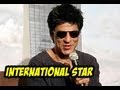 Shah Rukh Khan wants to become International Star - UTVSTARS HD