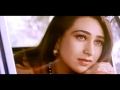 0021   Aaye Ho Meri Zindagi Mein Male   Raja Hindustani 720p HD