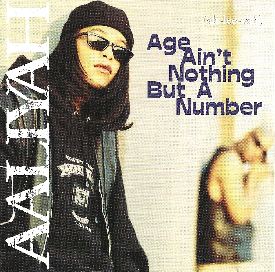Обложка самого первого альбома Алии &quot;Age Ain&#039;t Nothing but a Number&quot; (1994), что переводится как &quot;Возраст - всего лишь цифра&quot;